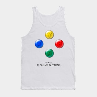 Push My Buttons -XB Tank Top